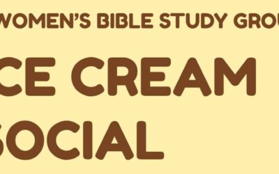 Women’s Bible StudyIce Cream Social